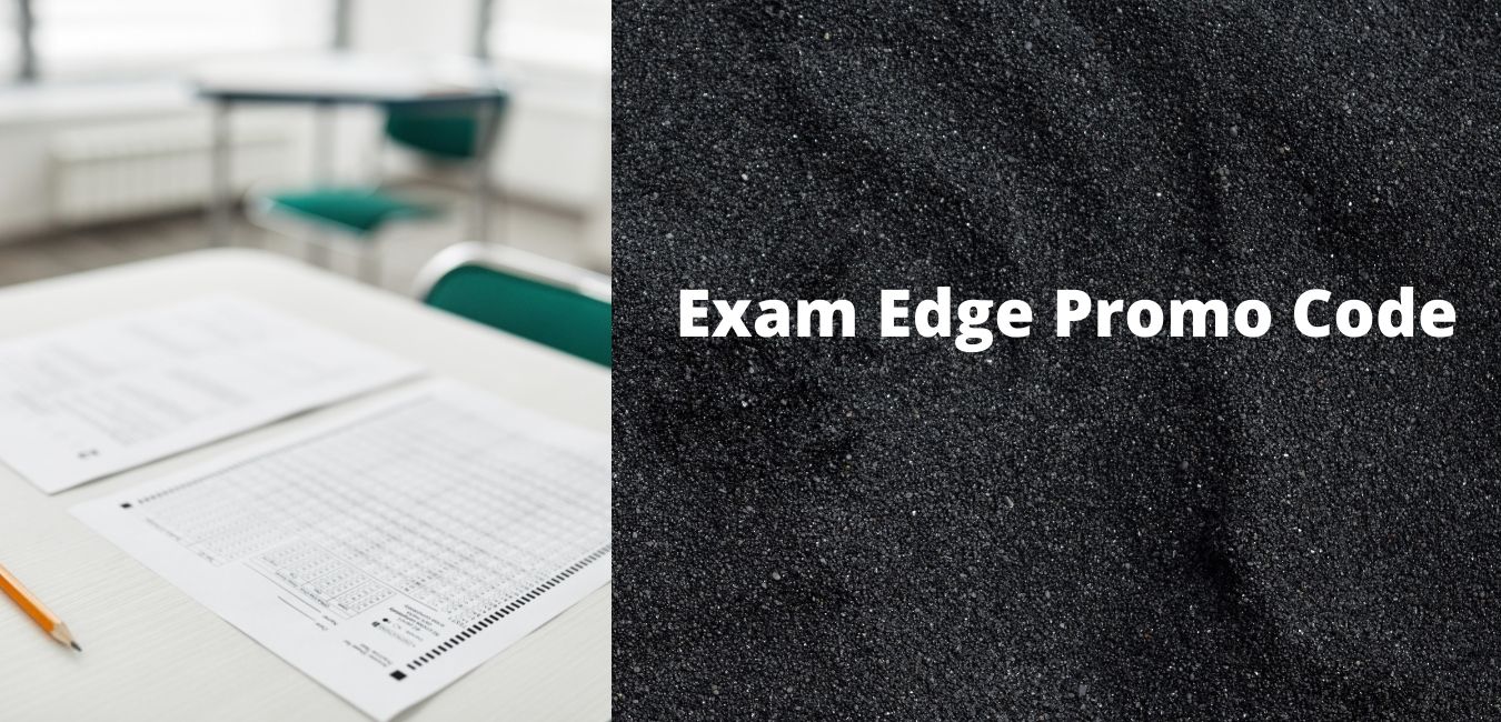 10 0ff Exam Edge Promo Code 2022 ! OnlineCourseing